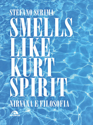 cover image of Smells like Kurt spirit